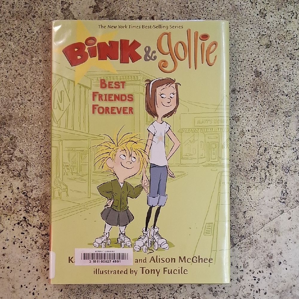 Bink & Gollie Best Friends Forever By Kate Dicamillo Childrens Fiction Book